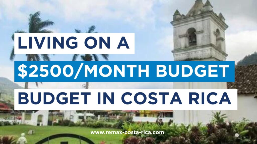 $2500/month budget - costa rica real estate
